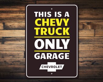 Chevy Trucks Nur, Nur Chevy, Chevrolet Garage, LKW-Garage, Garagendekor, Chevy-Liebhaber, Chevy-Geschenkdekor, Schilder - Hochwertiges Aluminiumschild