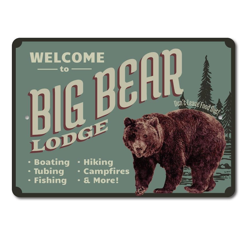 Big Bear Lodge Sign, Bear Lover Gift, Bear Lodge Decor, Bear Sign, Bear Decor, Bear Welcome Sign, Bear Gift, Quality Aluminum Custom Signs image 3
