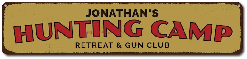 Hunting Camp Retreat & Gun Club Sign, Personalized Hunters Name Sign, Metal Lodge Decor, Custom Man Cave Sign - Quality Aluminum Hunt Decor image 2
