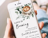 Love Is Brewing Bridal Shower Electronic Invite: Greenery Coffee Theme (1080x1920 px Digital Download)