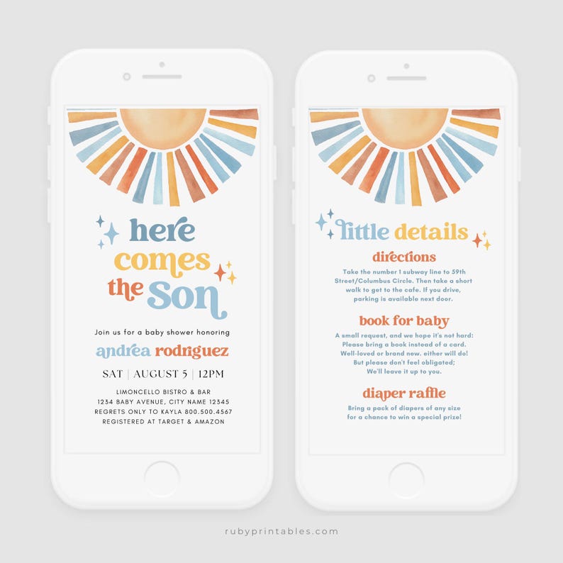 May include: A baby shower invitation with a stylized sun graphic in shades of blue, orange, and yellow. The text reads "Here comes the Son" and includes the name "Andrea Rodriguez" and the date and time of the event. The invitation also includes details about the location, registry, and RSVP information.