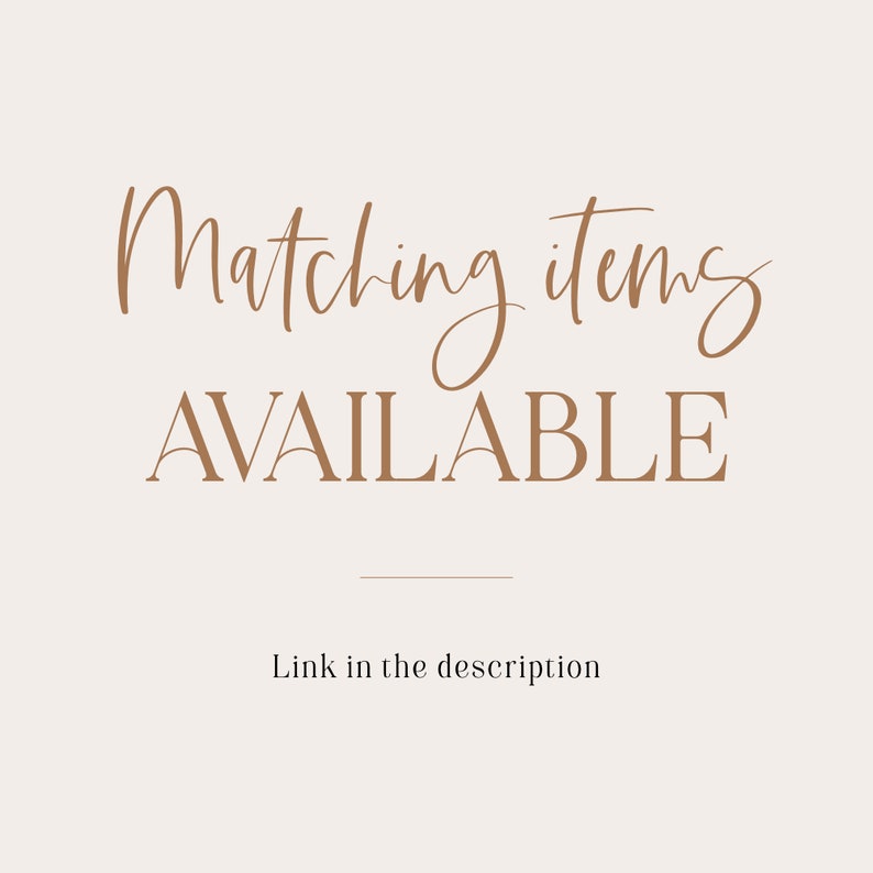 May include: Text graphic with the words "Matching items AVAILABLE" in brown text on a light beige background. The text "Link in the description" is below the main text.