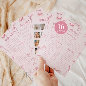 May include: A collection of pink party game sheets with bow and ribbon illustrations. The sheets include text such as "How Will She Be?" and "Guess the Birthday Girl's Favorites." The image also includes the text "16 Games."