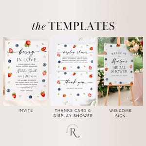 May include: A set of printable bridal shower templates featuring a berry theme. The invitation features a watercolor illustration of strawberries and blueberries with the text "berry in love". The display shower card features the text "display shower" and the thank you card features the text "thank you". The welcome sign features the text "Welcome to Madelyn's Bridal Shower".