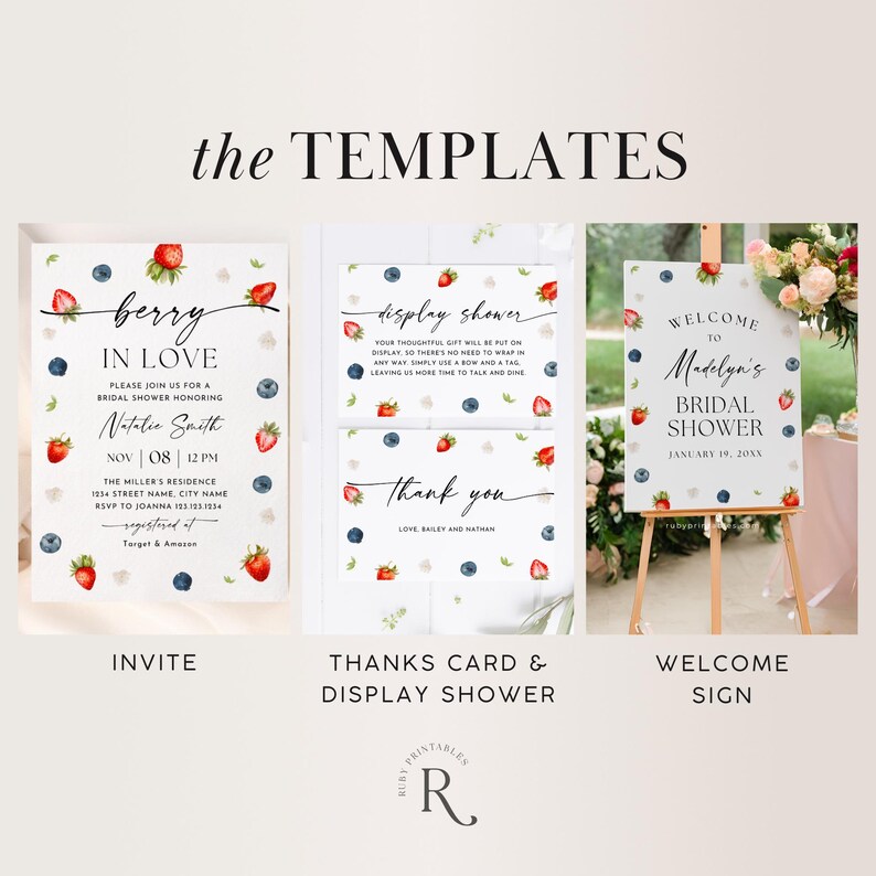 May include: A set of printable bridal shower templates featuring a berry theme. The invitation features a watercolor illustration of strawberries and blueberries with the text "berry in love". The display shower card features the text "display shower" and the thank you card features the text "thank you". The welcome sign features the text "Welcome to Madelyn's Bridal Shower".