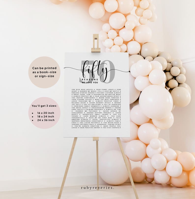 May include: A printable poster with a gray and black design. The poster says "fifty reasons we love you" and lists reasons in a column. The poster is available in three sizes: 16 x 20 inches, 18 x 24 inches, and 24 x 36 inches.