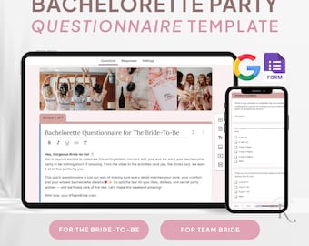 May include: A digital bachelorette party questionnaire template displayed on a tablet and smartphone. The template includes sections for questions, responses, and settings, with the text "Bachelorette Questionnaire for The Bride-To-Be".