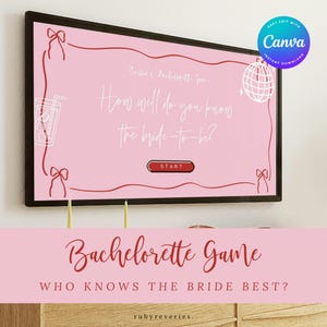 May include: Pink printable bachelorette game sign with the text "Bride's Bachelorette Game: How well do you know the bride-to-be?" and a start button. The sign is decorated with red bows and white outlines.