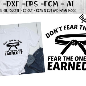 Martial Arts SVG - png - fcm - eps - dxf - ai - Cut File - Silhouette - Cricut -  Karate SVG - Tae Kwon Do Cut File - Earned Never Given