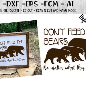 Non nutrire gli orsi SVG-PNG-FCM-EPS-DXF-ai-Cut file-silhouette-Cricut-orso SVG-Canada SVG-orso segno svg