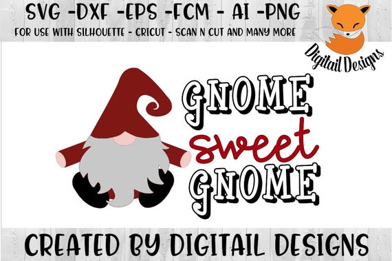 Gnome Svg Png Dxf Eps Ai Fcm Gnome Sweet Gnome Svg Etsy