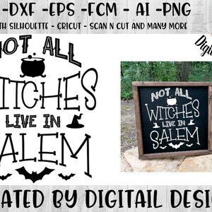 Witches SVG - Dxf - Png - Eps - Fcm - Ai -  Halloween SVG - Halloween Shirt Design - Salem Cut File - SVG Files