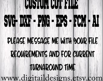Custom SVG Cut File. svg, dxf, png, eps, ai, fcm cut file