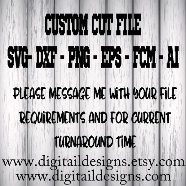 Custom SVG Cut File. svg, dxf, png, eps, ai, fcm cut file