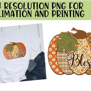 May include: A digital design featuring a patchwork pumpkin with the word "Blessed" in a brown script font. The pumpkin is made up of different fabrics with floral and plaid patterns in shades of orange, brown, and yellow. The pumpkin has a green leaf on top and is surrounded by a white background.