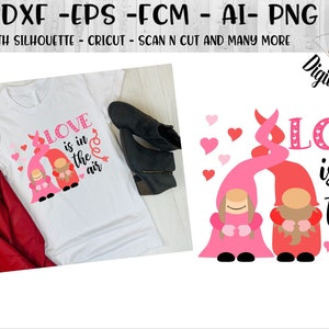 Valentine Gnome SVG - png - fcm - eps - dxf - ai Cut File - Silhouette - Cricut - Scan n Cut -Choose Love Gnome Matter What SVG