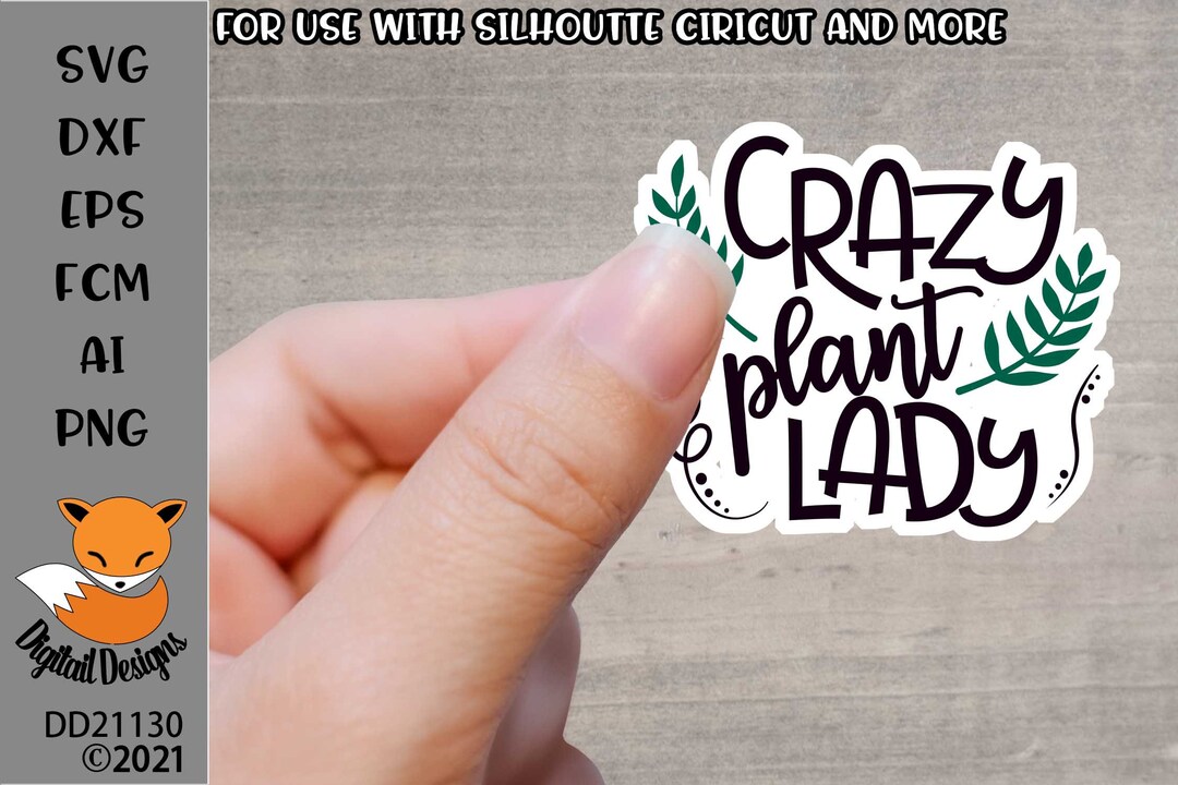 Crazy Plant Lady SVG Dxf Fcm Eps Ai Png Cut File - Etsy