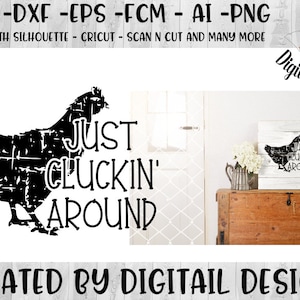 Frango SVG - png - dxf - eps - fcm - ai - Arquivo de corte - Silhueta - Cricut - Just Cluckin&#39; Around SVG - Arquivo de corte de frango - SVG de uso comercial
