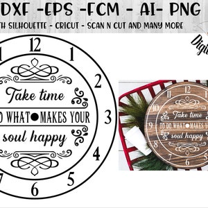 Motivational Clock SVG  - png - fcm - eps - dxf - ai Cut File - Silhouette - Cricut - Scan n Cut  - Time SVG - Inspirational Quote SVG