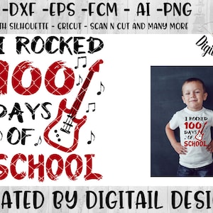 I Rocked 100 días SVG - png - dxf - eps - fcm - ai - Silueta - Cricut - Profesor SVG - Escuela SVG -100 Días - Cien Días Cortar Archivo