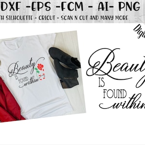 Beauty is found within SVG - Png - Dxf - Eps - Fcm - Ai Cut file - Silhouette - Cricut - Fairy Tale SVG - Hero SVG - Beauty Cut File
