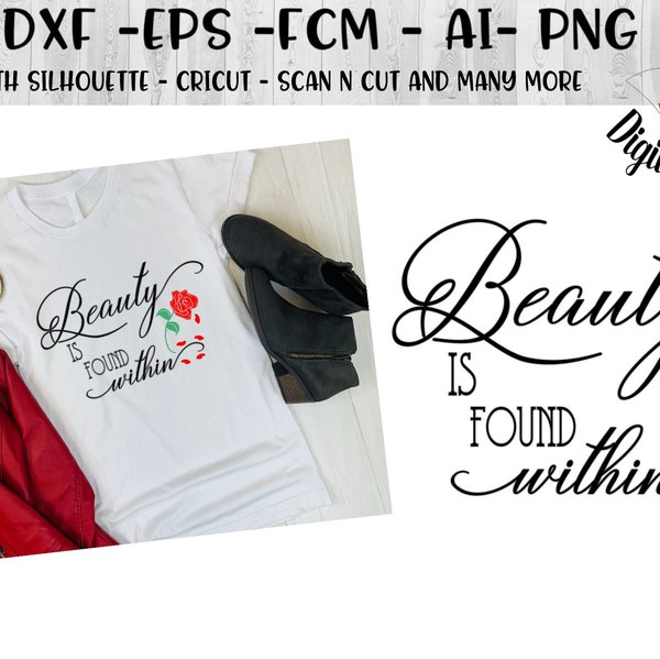 Beauty is found within SVG - Png - Dxf - Eps - Fcm - Ai Cut file - Silhouette - Cricut - Fairy Tale SVG - Hero SVG - Beauty Cut File