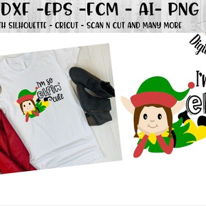 So Elfin Cute Elf Girl SVG - Elf SVG - png - fcm - eps - dxf - ai - Cut File - Silhouette - Cricut - Funny Christmas Elf svg