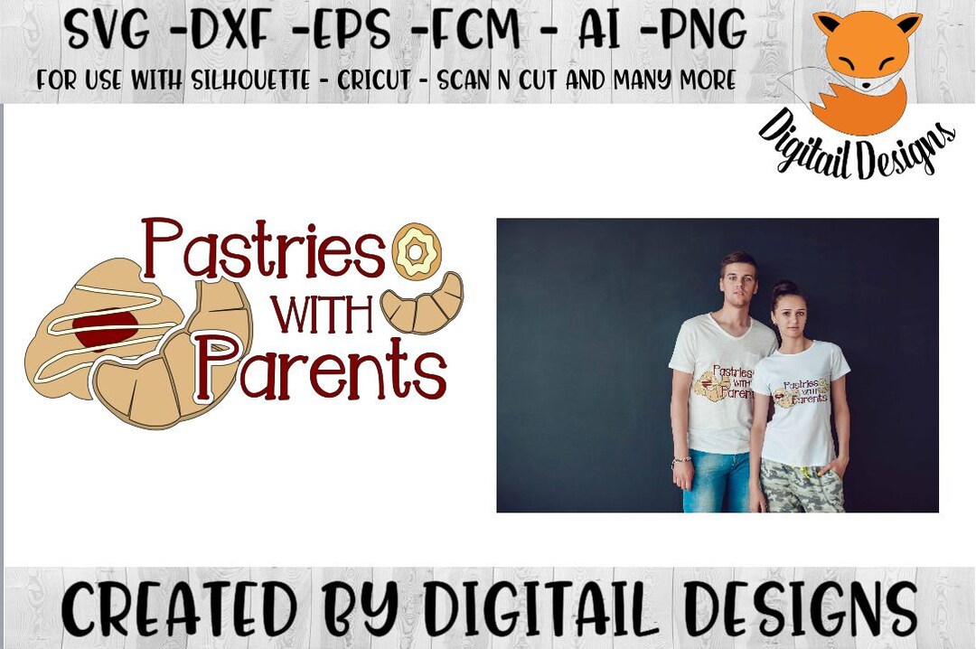 Pastries With Parents SVG Dxf Png Eps Ai Fcm Cricut Silhouette Parents