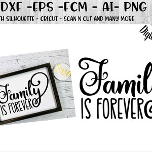 Family SVG - png - dxf - eps - ai - fcm - Family Word SVG - Word Art SVG - Family Is Forever Cut File - Commercial Use