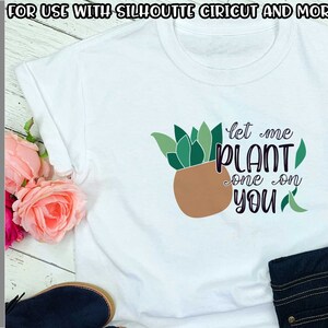 Plant Lover SVG - dxf - fcm - eps - ai - png - Cut File - Silhouette - Cricut - Scan N Cut - Plant One On You