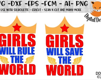 Girls Will Save The World SVG - Png - Dxf - Eps - Fcm - Ai Cut file - Silhouette - Cricut - Super Hero Girl - Hero SVG - Girl Power SVG