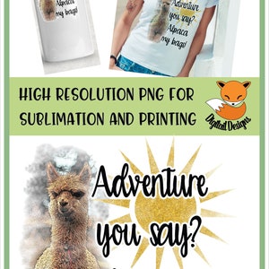 Funny Alpaca Adventure Sublimation PNG Instant Download Llama PNG Alpaca My Bags PNG image 2