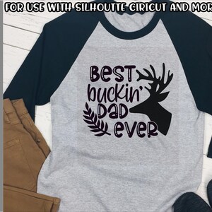 Best Buckin Dad Ever Father&#39;s Day SVG