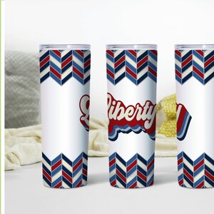 Liberty Patriotic Tumbler Sublimation PNG  - Chevron Tumbler template - Red, White Blue Chevron 4th July  Tumbler Template