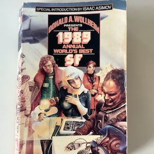 Donald A Wollheim 1989 mondo migliore SF Fantascienza vintage tascabile letteratura fantasy libro di fantascienza Isaac Asimov Brin Gould effinger