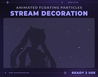 ANIMATED Floating Particles Stream Decoration  | Stream Add-On Overlay | Aesthetic | Custom Vtuber Background for Twitch Youtube