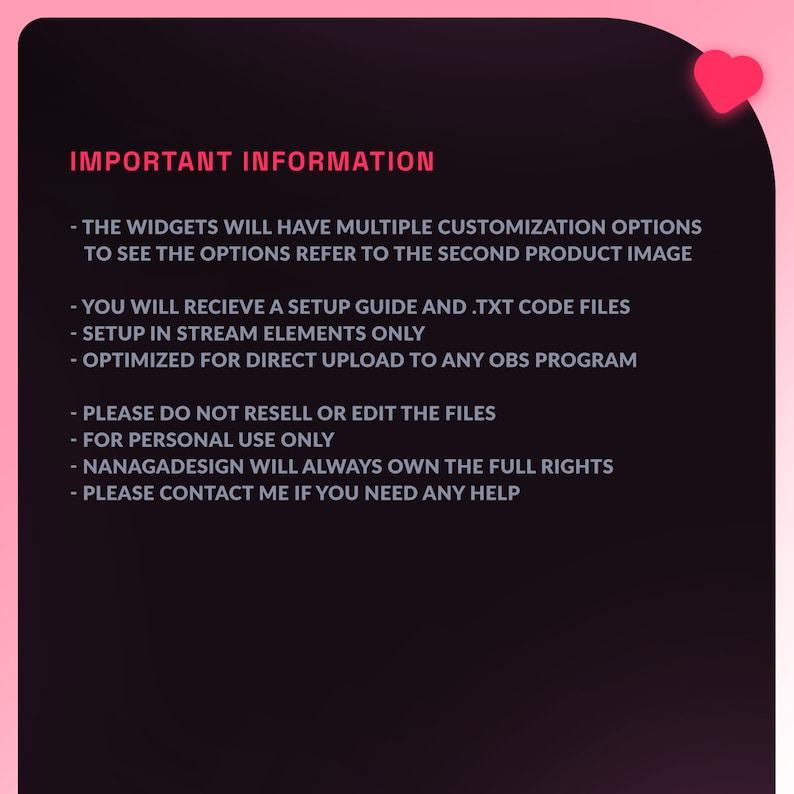 May include: Important information about a digital product, including customization options, setup instructions, and usage rights. The text states that the product is optimized for direct upload to any OBS program and that the files should not be resold or edited.