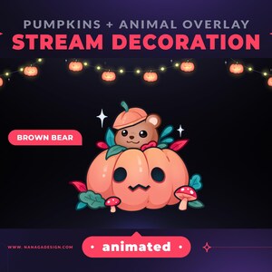 May include: Animated Halloween stream decoration featuring a brown bear wearing a pumpkin hat sitting on top of a large orange pumpkin with a jack-o-lantern face. The pumpkin is surrounded by green leaves and red mushrooms. The text "BROWN BEAR" is in a white box at the top of the image.