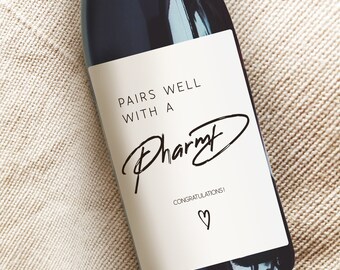 Graduation Gift, PharmD Wine Label, Gift for Pharmd, Gift for Pharmacist, Pairs Well with a PharmD