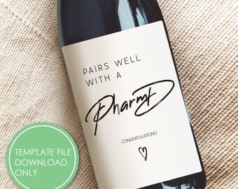 DIY Personalizable Digital Template Graduation Gift, PharmD Wine Label, Gift for Pharmd, Gift for Pharmacist, Pairs Well with a PharmD