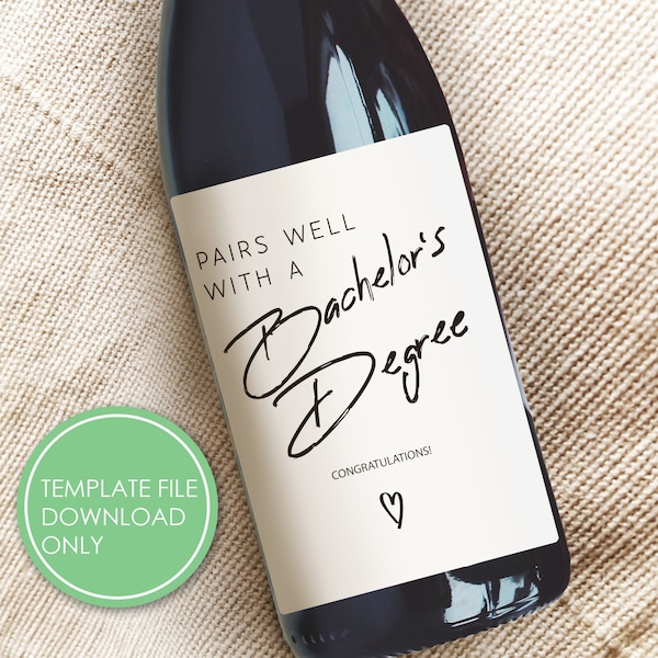DIY Digital Template Bachelor's Degree Graduation Gift, University College Graduation Wine Label, Gift for Her, Gift For Him Personalizable