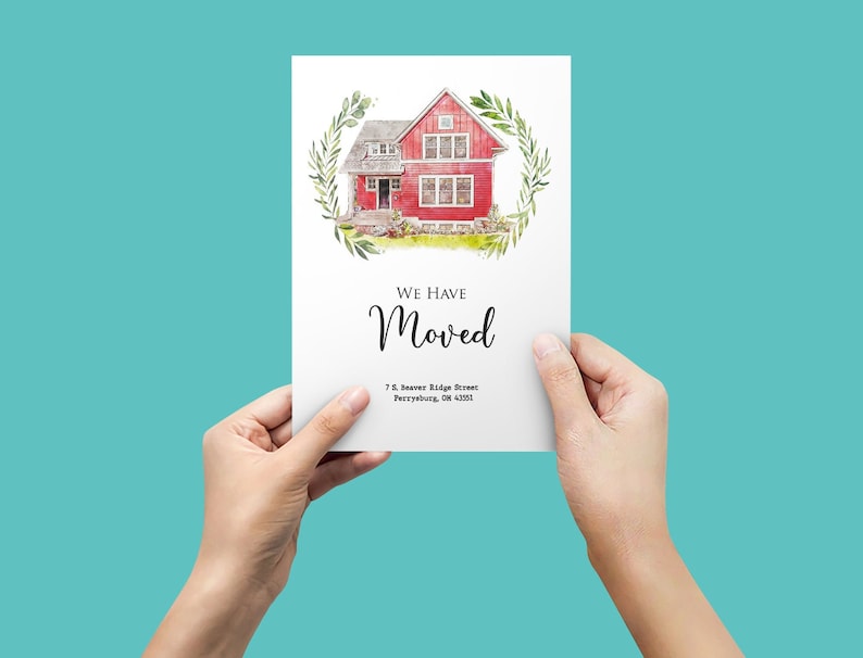 May include: A white card with a watercolour illustration of a red house with green leaves around it. The text "We Have Moved" is written in black cursive font. The address "75. Beaver Ridge Street, Perrysburg, OH 43551" is printed below the text.