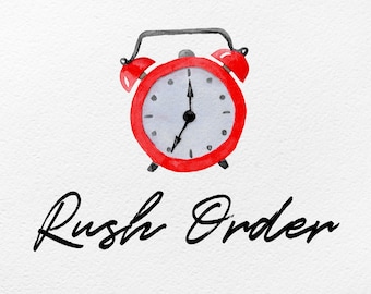 RUSH ORDER