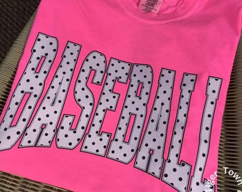 Polka Dot Baseball Comfort Colors Tee, Neon Pink Varsity Baseball T Shirt, Cute Baseball Mom Top, Retro Softball Game Day Shirt