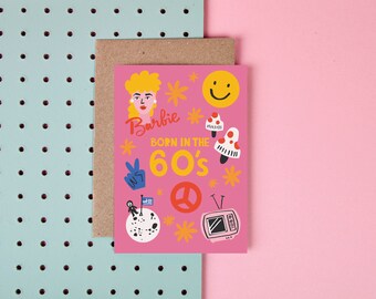 Né dans les années 60 - Carte d’anniversaire - Made in the 60s - 60s Baby - Nostalgic Era - 60s Fashion - Barbie - Mushrooms - Man On The Moon - Hippies