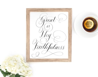 Printable Art: Great is Thy Faithfulness Art Print in Calligraphy | Christian Hymn | Wall Decor | Hand Lettered