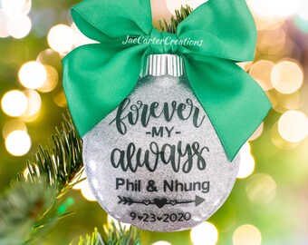 Forever My Always ornament; Wedding Ornament; Mr and Mrs Ornament; Bride and Groom Ornament; Personalized Ornament