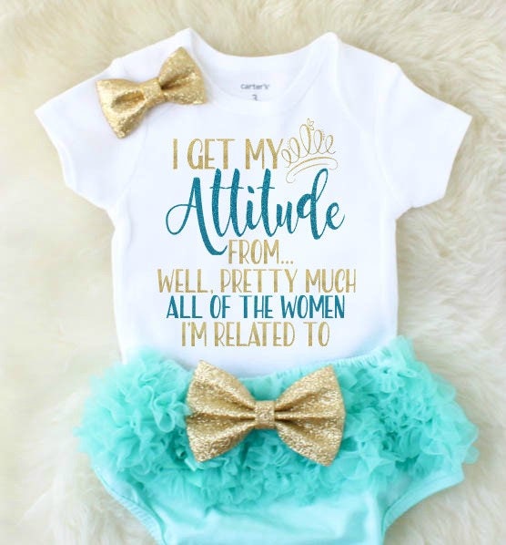 Childs T-Shirt I get my attitude from well all of the women I'm related to Baby 