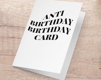 Anti Birthday Birthday Card, Anti Social Social Club , Funny Birthday Card, Internet Meme Card, Funny Greeting, Vine, Tiktok