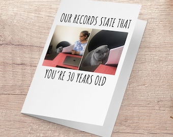 30th Birthday Card, Grey Cat Meme, Woman Showing Grey Cat Meme , Funny Birthday Card, Internet Meme Card, Surprise Greeting, Tiktok